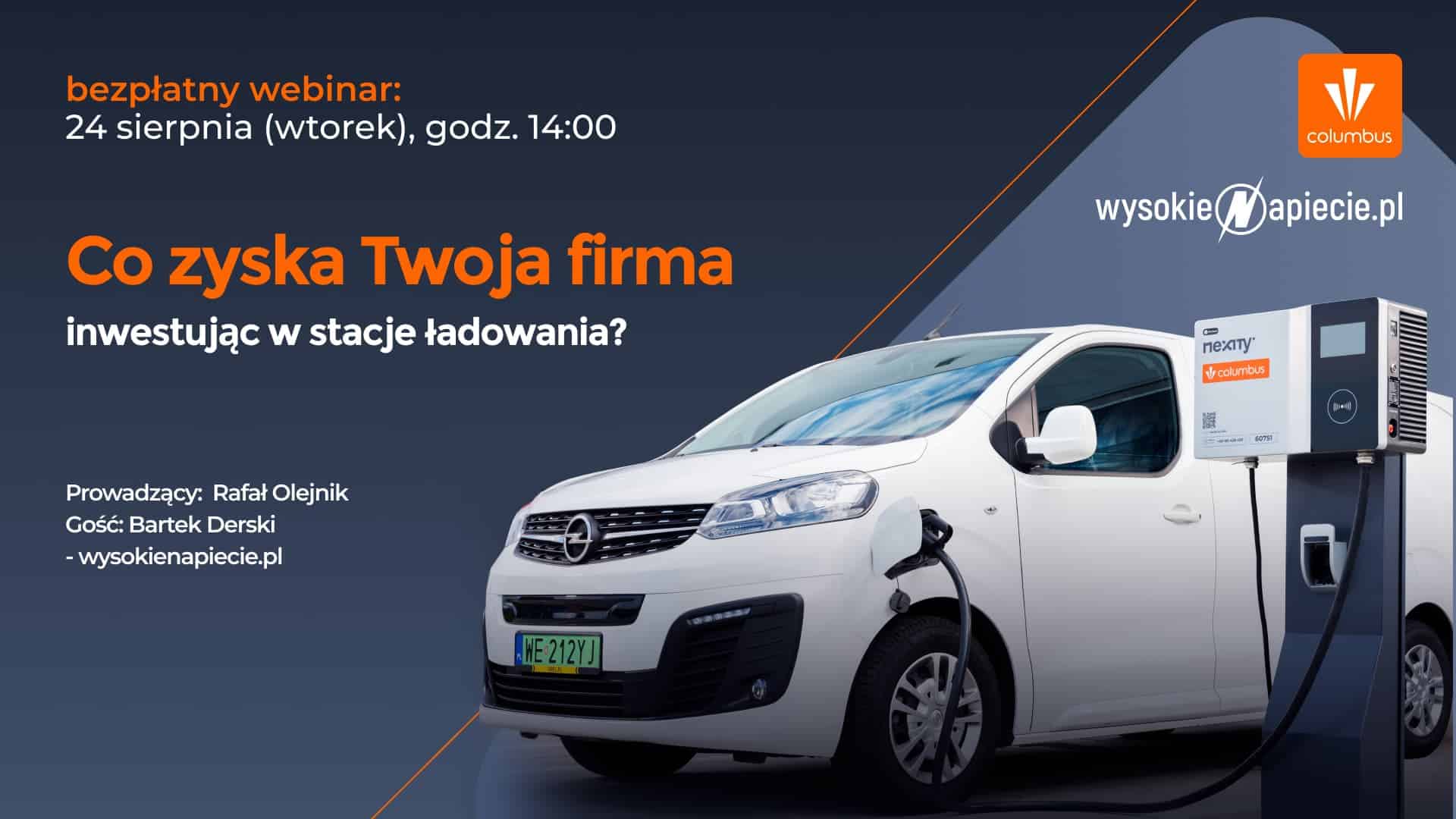 Webinar – Ile zyska Twoja firma inwestując w stacje ładowania?