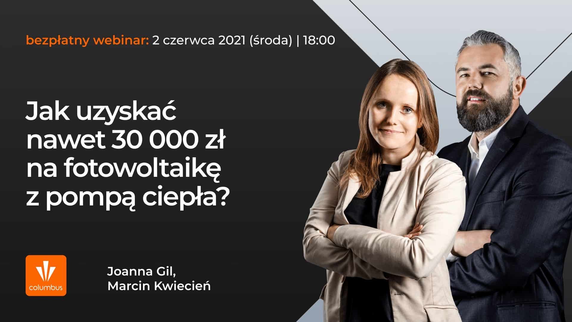 Webinar – Jak uzyskać nawet 30 000 zł na fotowoltaikę z pompą ciepła?